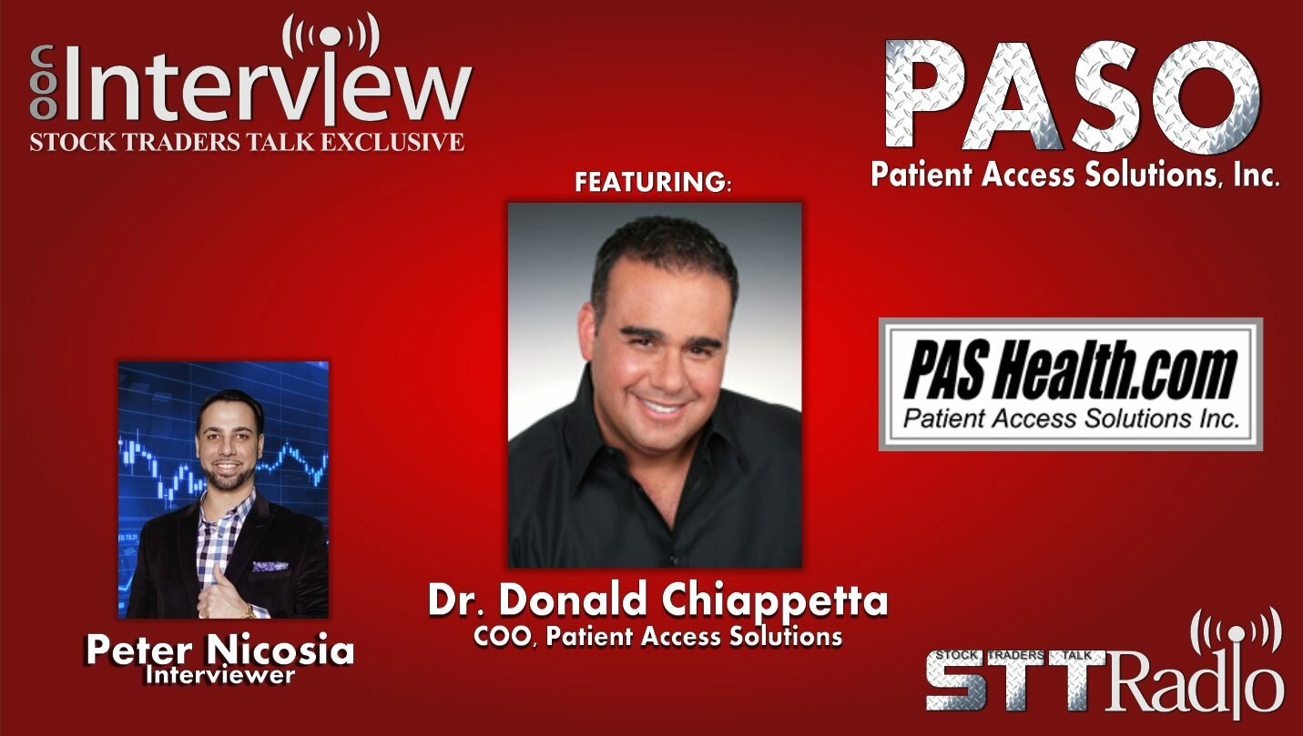 STT Exclusive: Dr. Donald Chiappetta, COO of Patient Access Solutions, Inc. (PASO) PASObadge